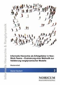 bokomslag Informelle Hierarchie als Erfolgsfaktor in New-Work-Teams