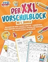 bokomslag Der XXL-Vorschulblock ab 5 Jahren: Buchstaben und Zahlen schreiben lernen inkl. Schwungübungen. Ideales Übungsheft für Kindergarten, Vorschule und Grundschule - Das perfekte Geschenk zur Einschulung