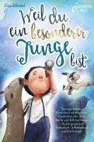 bokomslag Weil du ein besonderer Junge bist: Ein inspirierendes Kinderbuch mit magischen Geschichten über Mut, Stärke und Selbstvertrauen - Perfekt geeignet als Vorlesebuch, Selbstlesebuch und Erstlesebuch