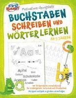 bokomslag Motivations-Übungsheft - Buchstaben schreiben und Wörter lernen ab 5 Jahren: Der fördernde A4-Vorschulblock für Kindergarten, Vorschule und Grundschule - Mit Spiel und Spaß zu großen Lernerfolgen