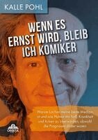 Kalle Pohl - Wenn es ernst wird, bleib ich Komiker, Häftad