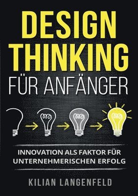 Design Thinking fr Anfnger 1