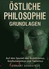 bokomslag stliche Philosophie - Grundlagen