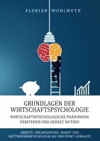 bokomslag Grundlagen der Wirtschaftspsychologie
