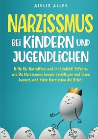 bokomslag Narzissmus bei Kindern und Jugendlichen