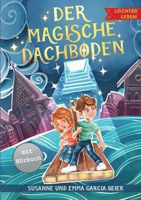 bokomslag Der magische Dachboden - Leichter lesen: Ein spannendes Kinderbuch mit Silbengliederung zum Selberlesen ab 7 Jahre