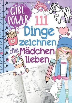 bokomslag 111 Dinge zeichnen lernen, die Mdchen lieben