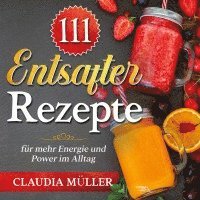 bokomslag 111 Entsafter Rezepte