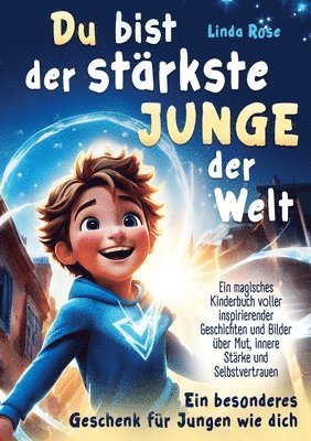 bokomslag Du bist der stärkste Junge der Welt