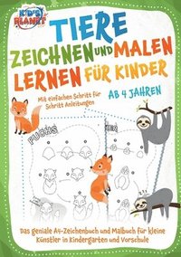 bokomslag Tiere zeichnen und malen lernen für Kinder ab 4 Jahren - Mit einfachen Schritt für Schritt Anleitungen