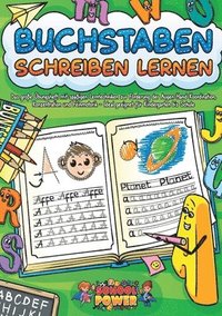 bokomslag Buchstaben schreiben lernen: Das große Übungsheft mit spaßigen Lerntechniken zur Förderung der Augen-Hand-Koordination, Konzentration und Feinmotorik