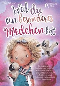bokomslag Weil du ein besonderes Mädchen bist
