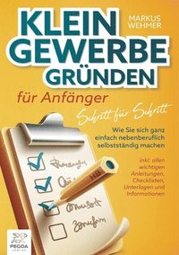 bokomslag Kleingewerbe gründen für Anfänger - Schritt für Schritt