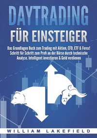 bokomslag Daytrading Für Einsteiger: Das Grundlagen Buch zum Trading mit Aktien, CFD, ETF & Forex! Schritt für Schritt zum Profi durch technische Analyse. Intel