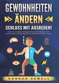 bokomslag GEWOHNHEITEN ÄNDERN - Schluss mit Ausreden!