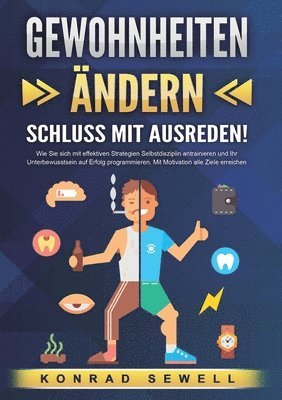 GEWOHNHEITEN ÄNDERN - Schluss mit Ausreden!