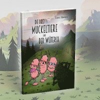 Die drei Muckeltiere und der Wüterix 1