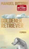 Manuel Bittorf - Goldener Retriever, Inbunden