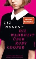 Liz Nugent - Die Wahrheit über Ruby Cooper, Inbunden. Tillgänglighet: Lägg i varukorg