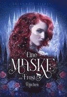 Arianne L. Silbers, Arianne L. Silbers - Eine Maske aus Frost und Flüchen, Häftad