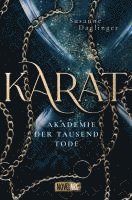 bokomslag Karat - Akademie der Tausend Tode