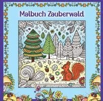 Mandala Malbuch für Kinder ab 8 Jahren und Erwachsene - Zauberwald Ausmalbuch mit süßen Waldtieren wie Fuchs + Igel + Hase + Eichhörnchen und Eulen 1