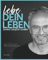 lebe DEIN LEBEN 1