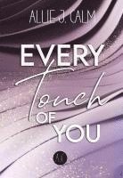 EVERY Touch OF YOU 1