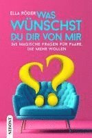 Was wünscht du dir von mir? 1