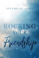 bokomslag Rocking Your Friendship