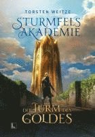 Torsten Weitze, LAUSCH Medien - Der Turm des Goldes: Gebundene Schmuckausgabe mit Farbschnitt, Inbunden