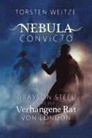 bokomslag Grayson Steel und der Verhangene Rat von London