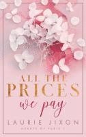 Laurie Jixon, Laurie Jixon - All the Prices We Pay - Hearts of Paris, Häftad