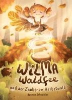 bokomslag Wilma Waldfee und der Zauber im Herbstwald