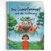 bokomslag Der Sumpfmumpf und die Hoffnung