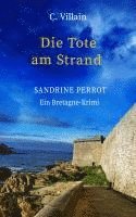 bokomslag Sandrine Perrot: Die Tote am Strand