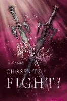 bokomslag Chosen to fight? - Band 2