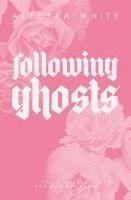 bokomslag Following Ghosts