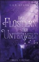 bokomslag Das Flüstern der Unterwelt