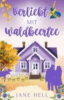 Jane Hell, Jane Hell - Verliebt mit Waldbeertee, Häftad