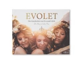 EVOLET - Die Geschichte von Eva und Lilith 1
