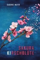 bokomslag Sakura - KIrschblüte