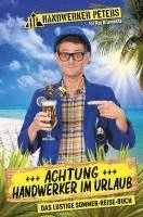 bokomslag Achtung: Handwerker im Urlaub