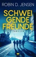 bokomslag Schweigende Freunde