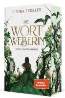 Elvira Zeißler, Elvira Zeißler - Die Wortweberin - Frost und Flammen, Inbunden