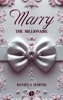 Marry the Millionaire