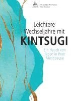 Leichtere Wechseljahre mit KINTSUGI 1