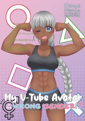 My V-Tube Avatar Is the Wrong Gender!? 1