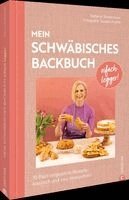 Stefanie Biedermann - Oifach legger - Mein schwäbisches Backbuch, Inbunden