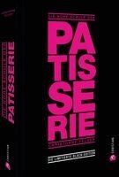 Christophe Felder - Die hohe Schule der Patisserie, Inbunden